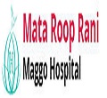 Mata Roop Rani Maggo Hospital Delhi